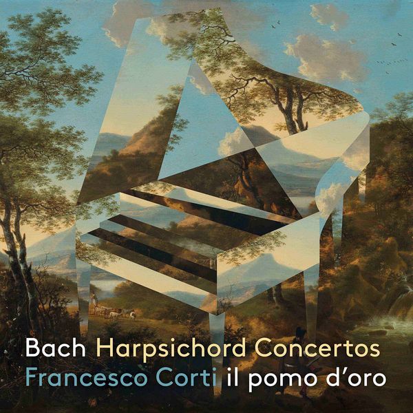 Francesco Corti & Il Pomo d’Oro – J.S. Bach: Harpsichord Concertos (2020) [Official Digital Download 24bit/96kHz]