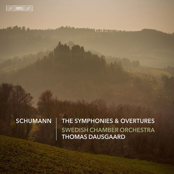 Swedish Chamber Orchestra & Thomas Dausgaard – Schumann: The Symphonies & Overtures (2023) [Official Digital Download 24bit/44,1kHz]