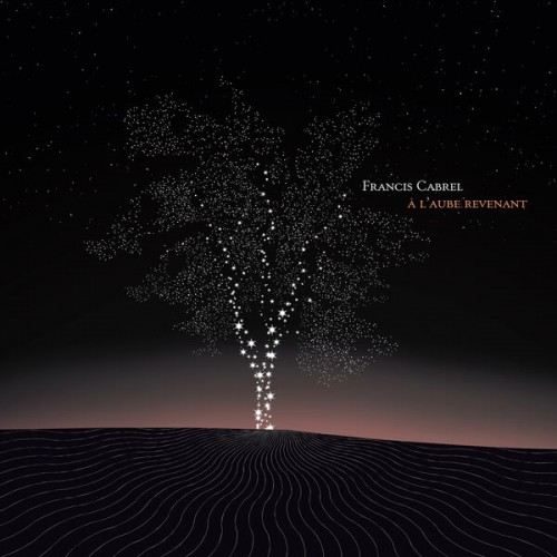 Francis Cabrel – À l’aube revenant (2020) [FLAC 24 bit, 88,2 kHz]