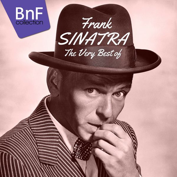 Frank Sinatra – The Very Best Of Frank Sinatra (2016) [Official Digital Download 24bit/96kHz]