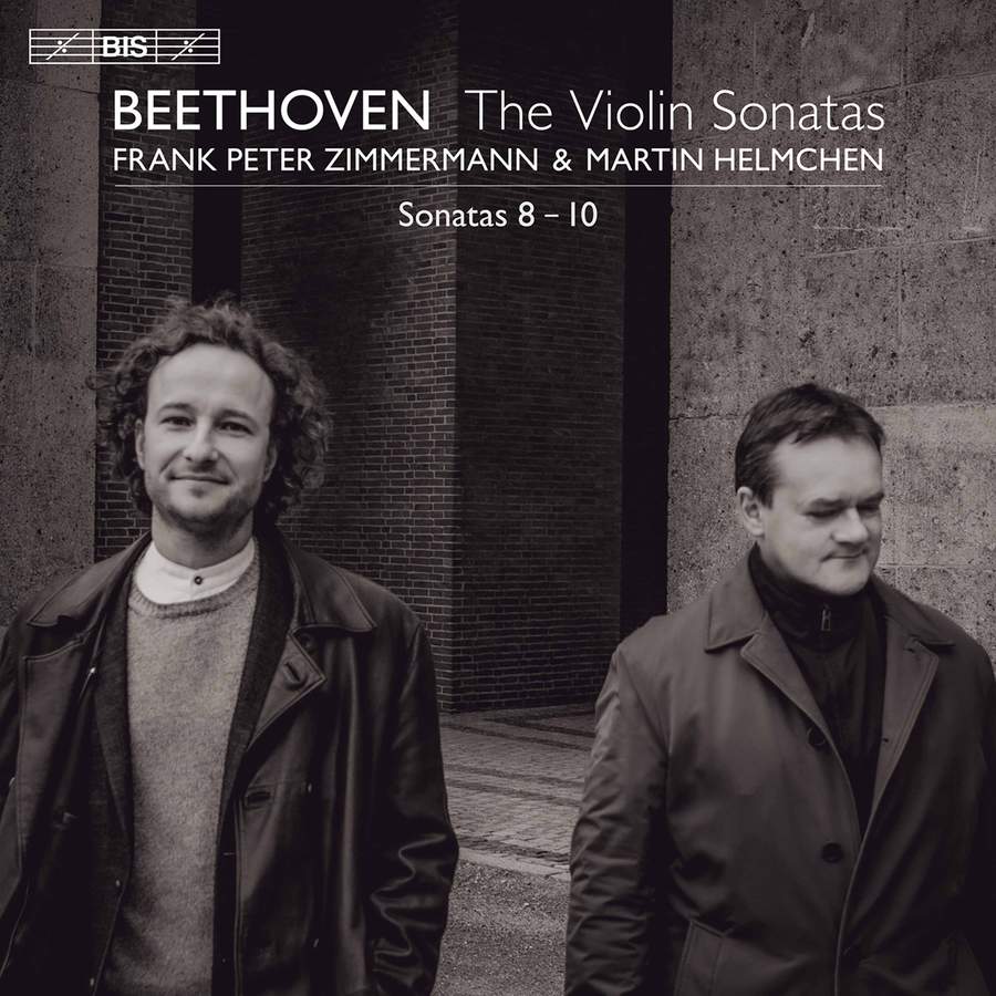 Frank Peter Zimmermann & Martin Helmchen – Beethoven: Violin Sonatas Nos. 8 – 10 (2021) [Official Digital Download 24bit/96kHz]
