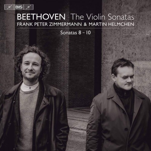 Frank Peter Zimmermann, Martin Helmchen – Beethoven: Violin Sonatas Nos. 8 – 10 (2021) [FLAC 24 bit, 96 kHz]