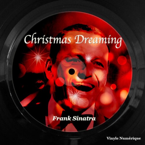 Frank Sinatra – Christmas Dreaming (1957/2019) [FLAC 24 bit, 96 kHz]