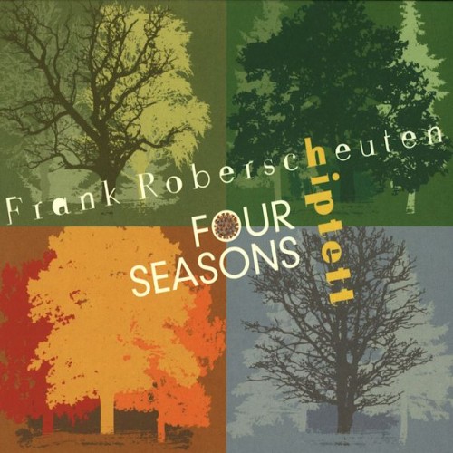 Frank Roberscheuten Hiptett – Four Seasons (2021) [FLAC 24 bit, 44,1 kHz]