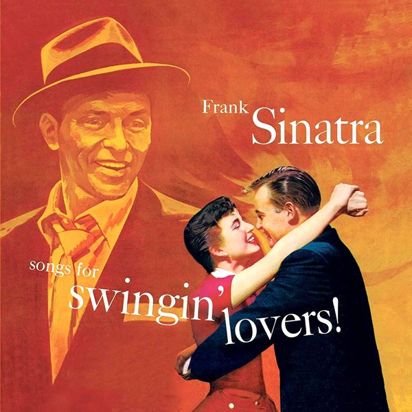 Frank Sinatra – Songs For Swingin’ Lovers! (Remastered) (1956/2019) [Official Digital Download 24bit/44,1kHz]