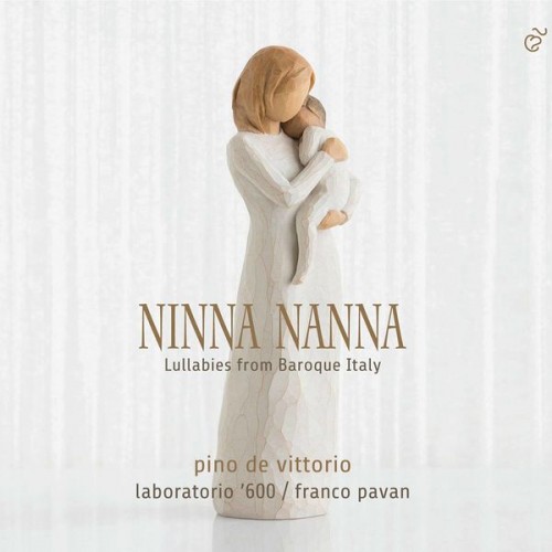 Pino de Vittorio, Laboratorio ‘600, Franco Pavan – Ninna nanna: Lullabies from Baroque Italy (2020) [FLAC 24 bit, 96 kHz]