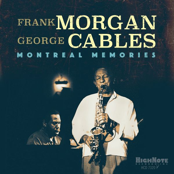 Frank Morgan & George Cables – Montreal Memories (2018) [Official Digital Download 24bit/48kHz]
