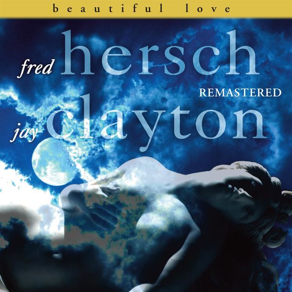Fred Hersch & Jay Clayton –  Beautiful Love (Remastered) (1995/2017) [Official Digital Download 24bit/44,1kHz]