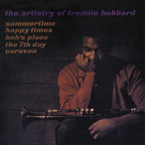 Freddie Hubbard – The Artistry Of Freddie Hubbard (1962/1996) [FLAC 24 bit, 96 kHz]