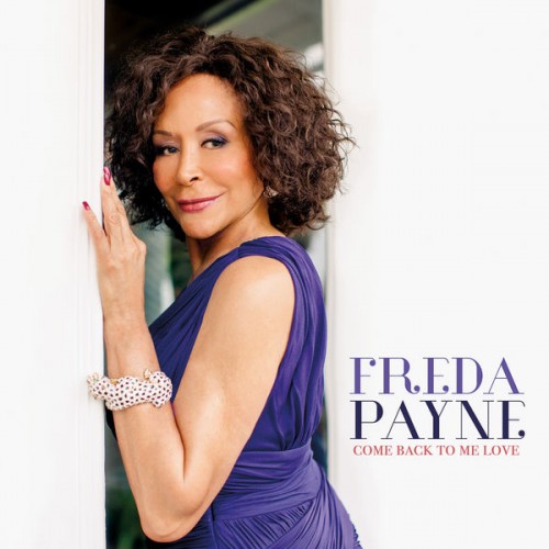 Freda Payne – Come Back To Me Love (2014) [FLAC 24 bit, 96 kHz]