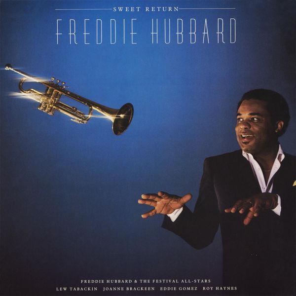 Freddie Hubbard – Sweet Return (1983/2011) [Official Digital Download 24bit/192kHz]