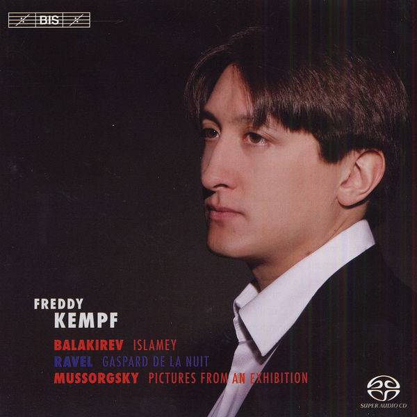 Freddy Kempf – MUSSORGSKY, M.P.: Pictures at an Exhibition / RAVEL, M.: Gaspard de la nuit / BALAKIREV, M.A.: Islamey (Kempf) (2008) [Official Digital Download 24bit/88,2kHz]