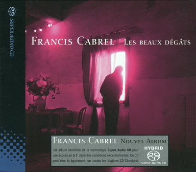 Francis Cabrel – Les Beaux Dégâts (2004) MCH SACD ISO + Hi-Res FLAC