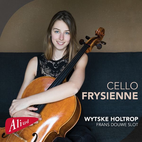 Wytske Holtrop, Frans Douwe Slot – Cello Frysienne (2020) [Official Digital Download 24bit/96kHz]