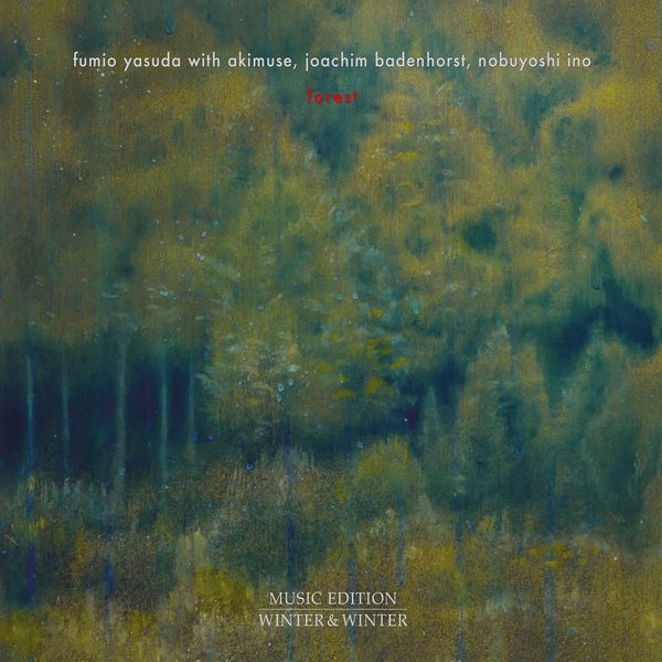 Fumio Yasuda – Forest (2019) [Official Digital Download 24bit/96kHz]