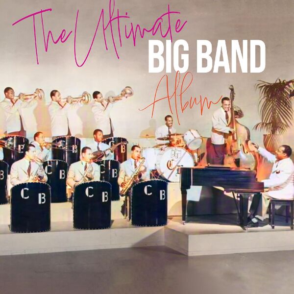 Various Artists - Ultimate Big Band Album (2023) [FLAC 24bit/44,1kHz]