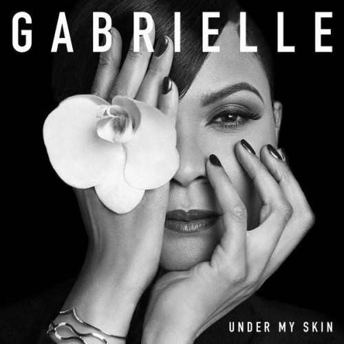 Gabrielle – Under My Skin (2018) [FLAC 24 bit, 96 kHz]