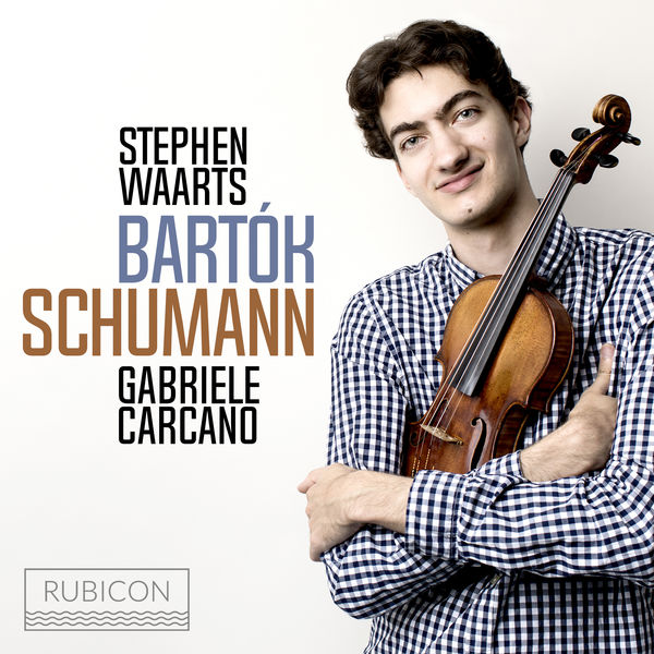 Gabriele Carcano and Stephen Waarts – Bartok & Schumann (2018) [Official Digital Download 24bit/96kHz]