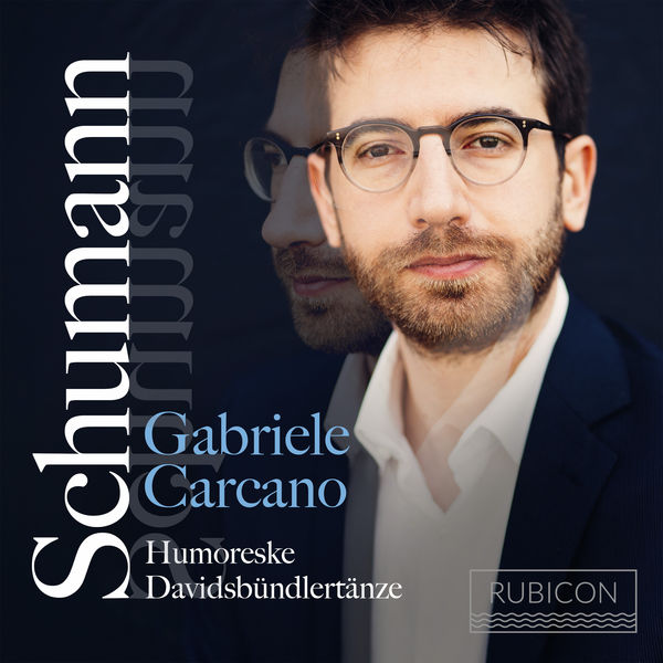 Gabriele Carcano – Schumann: Humoreske – Davidsbündlertänze (2018) [Official Digital Download 24bit/88,2kHz]