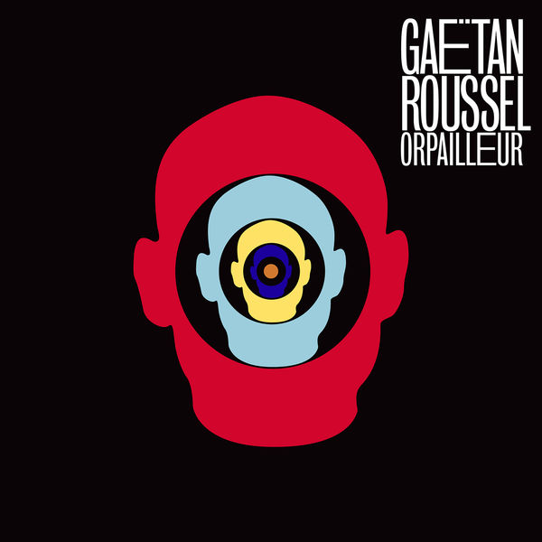 Gaëtan Roussel – Orpailleur (2013) [Official Digital Download 24bit/44,1kHz]