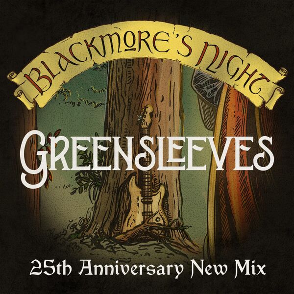 Blackmore's Night - Greensleeves (25th Anniversary New Mix) [Single] (2023) [FLAC 24bit/48kHz]