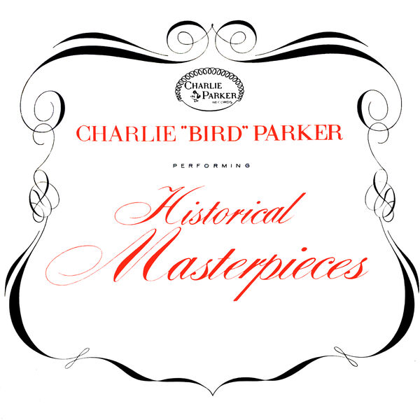 Charlie Parker – Historical Masterpieces (1950/2023) [Official Digital Download 24bit/96kHz]