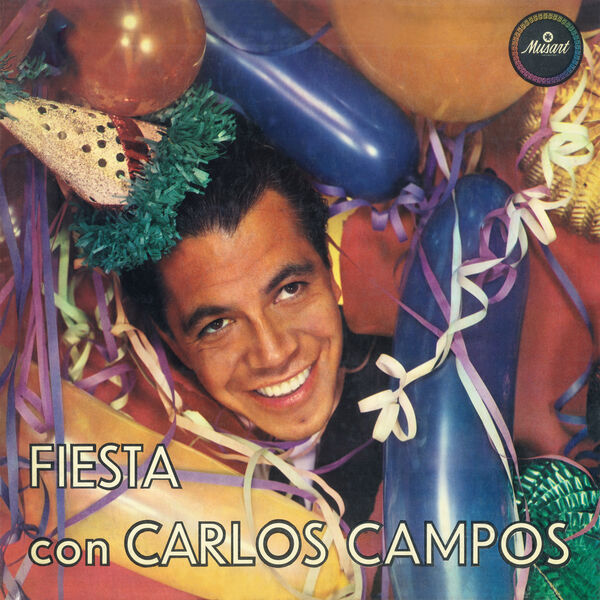 Carlos Campos - Fiesta Con (2023) [FLAC 24bit/96kHz] Download
