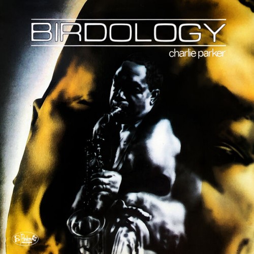 Charlie Parker – Birdology (1950/2023) [FLAC 24 bit, 96 kHz]