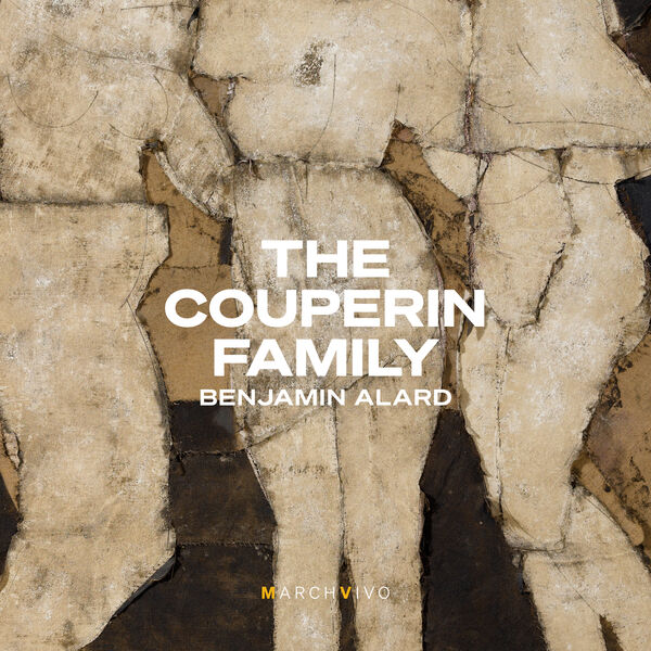 Benjamin Alard - The Couperin Family (2023) [FLAC 24bit/48kHz]