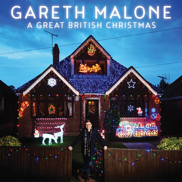 Gareth Malone – A Great British Christmas (2016) [Official Digital Download 24bit/96kHz]
