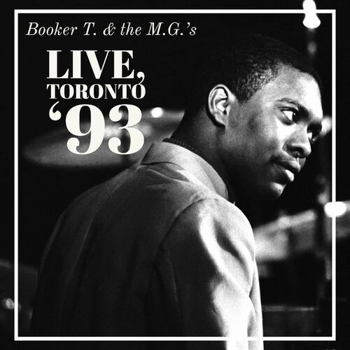 Booker T. & the M.G.'s - Soul Men (Live, Toronto '93) (2023) MP3 320kbps Download
