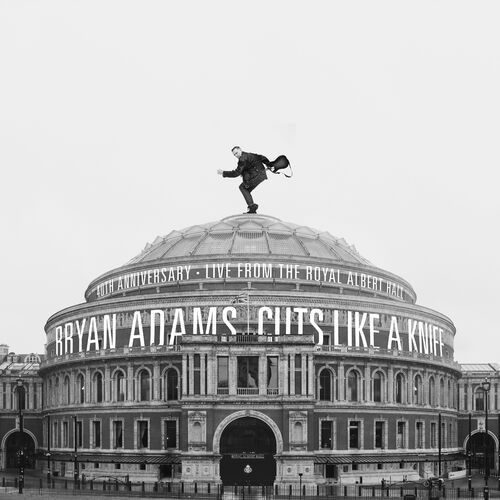 Bryan Adams – Cuts Like A Knife – 40th Anniversary, Live From The Royal Albert Hall (2023) MP3 320kbps