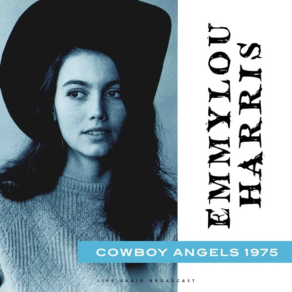 Emmylou Harris – Cowboy Angels 1975 (Live) (2023) FLAC