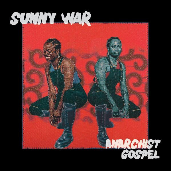 Sunny War - Anarchist Gospel (2023) 24bit FLAC Download