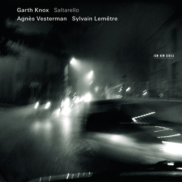 Garth Knox, Agnes Vesterman, Sylvain Lemetre – Saltarello (2012) [Official Digital Download 24bit/44,1kHz]