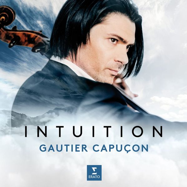 Gautier Capuçon – Intuition (2018) [Official Digital Download 24bit/96kHz]