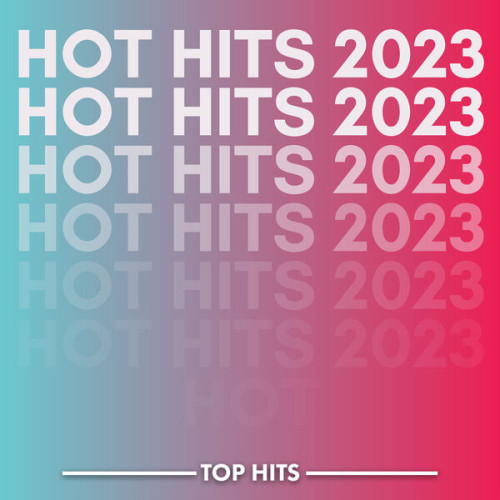 Various-Artists---Hot-Hits-2023a1089909767f91ca.jpg