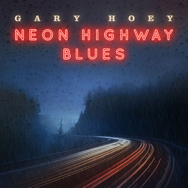 Gary Hoey – Neon Highway Blues (2019) [Official Digital Download 24bit/96kHz]