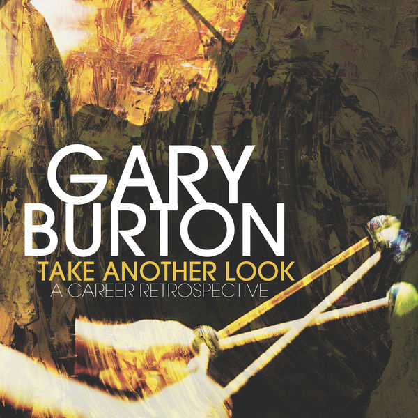Gary Burton – Take Another Look: a Career Retrospective (2018) [Official Digital Download 24bit/192kHz]