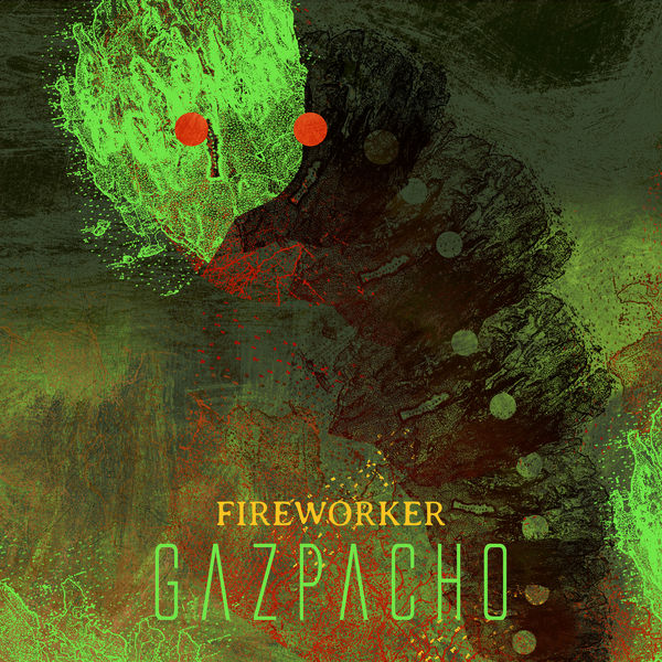 Gazpacho – Fireworker (2020) [Official Digital Download 24bit/44,1kHz]
