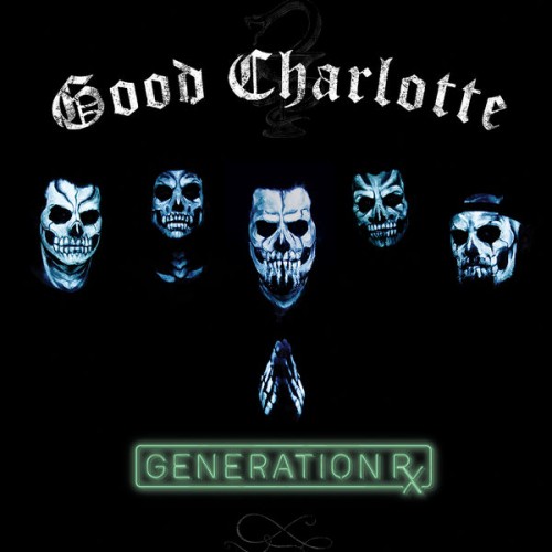 Good Charlotte – Generation Rx (2018) [FLAC 24 bit, 44,1 kHz]