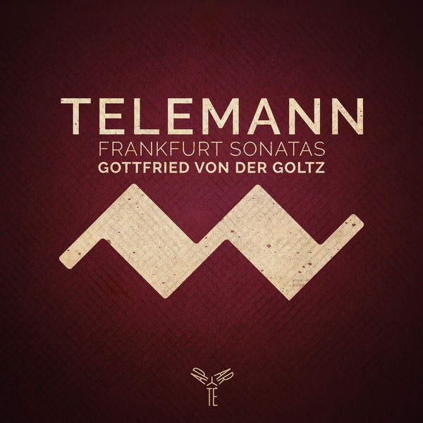 Gottfried von der Goltz – Telemann: Frankfurt Violin Sonatas (2019) [Official Digital Download 24bit/96kHz]