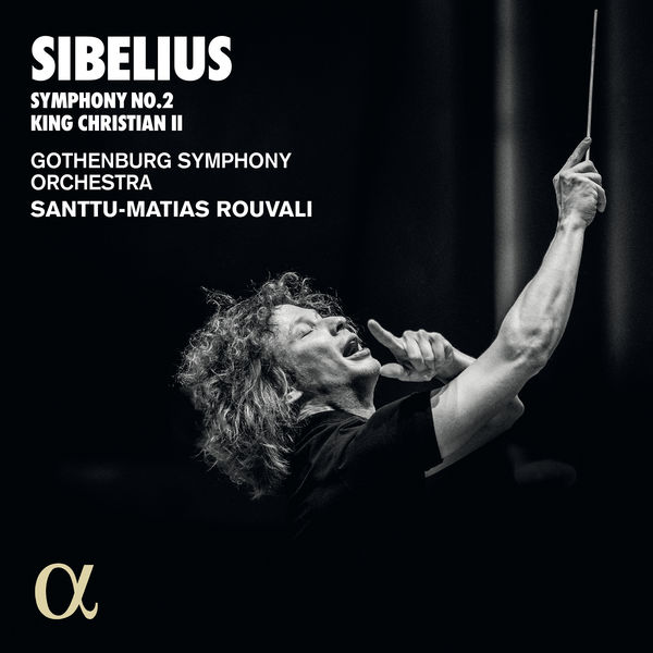 Gothenburg Symphony & Santtu-Matias Rouvali – Sibelius: Symphony No. 2, King Christian II (2020) [Official Digital Download 24bit/48kHz]