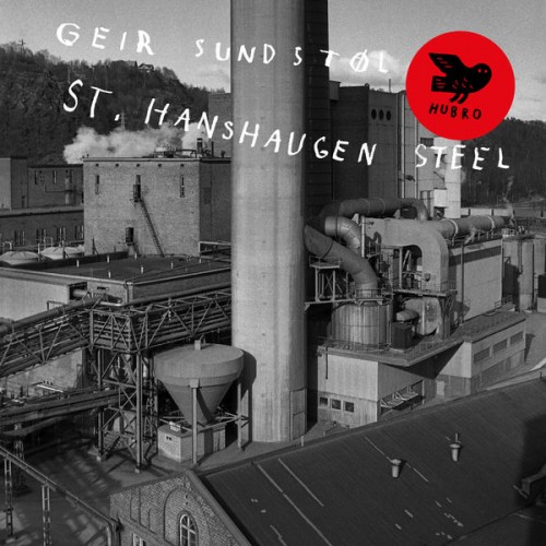 Geir Sundstøl – St.Hanshaugen Steel (2021) [FLAC 24 bit, 44,1 kHz]