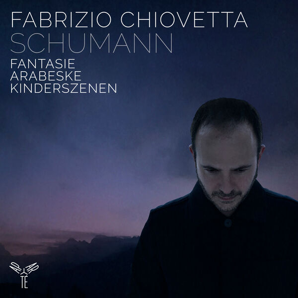 Fabrizio Chiovetta – Schumann: Fantasie, Arabeske, Kinderszenen (2023) [Official Digital Download 24bit/96kHz]