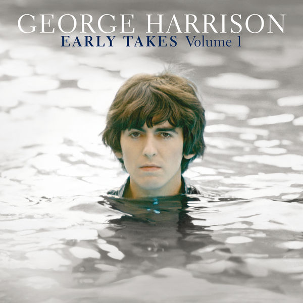 George Harrison – Early Takes Volume 1 (2012) [Official Digital Download 24bit/96kHz]