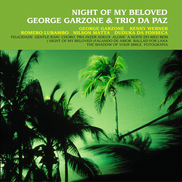 George Garzone & Trio Da Paz – Night Of My Beloved (2007/2015) SACD ISO + DSF DSD64 + Hi-Res FLAC