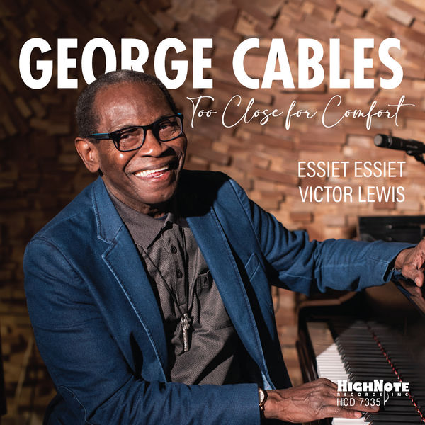 George Cables – Too Close for Comfort (2021) [Official Digital Download 24bit/96kHz]