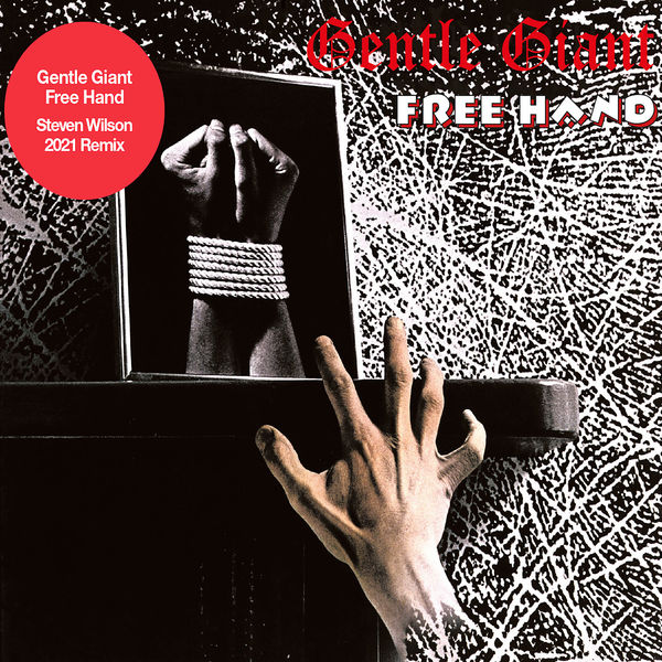 Gentle Giant –  Free Hand (2021 Steven Wilson Mix) (2021) [Official Digital Download 24bit/96kHz]
