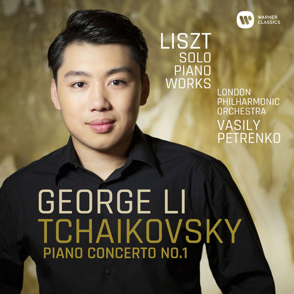 George Li, London Philharmonic Orchestar & Vasily Petrenko – Tchaikovsky: Piano Concerto No. 1 – Liszt: Solo Piano Works (2019) [Official Digital Download 24bit/48kHz]